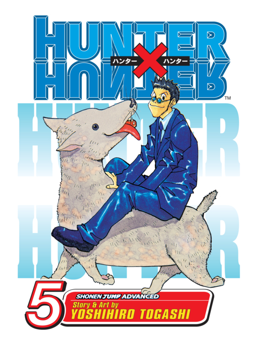Title details for Hunter x Hunter, Volume 5 by Yoshihiro Togashi - Available
